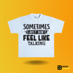 Sometimes I just don't feel like talking T-shirt - Image 8