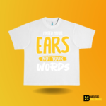 I need your ears not your words T-shirt - Image 8