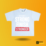 Start strong Finish stronger T-shirt - Image 9