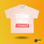 Start strong Finish stronger T-shirt - Image 3