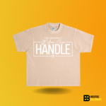 You can have it if you can Handle it T-shirt - Image 10