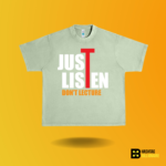 Just Listen Don't Lecture T-shirt - Image 7