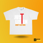 Just Listen Don't Lecture T-shirt - Image 8
