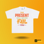 The present will never Fail you T-shirt - Image 2