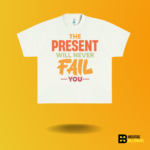 The present will never Fail you T-shirt - Image 6