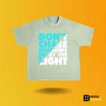 Don't chase shadows enjoy the light T-shirt - Image 5