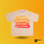 Your support not your solutions T-shirt - Image 10