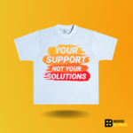 Your support not your solutions T-shirt - Image 9