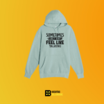 Sometimes I just don't feel like talking Hoodie - Image 3