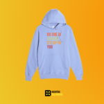 No one is coming, it's up to you Hoodie - Image 3